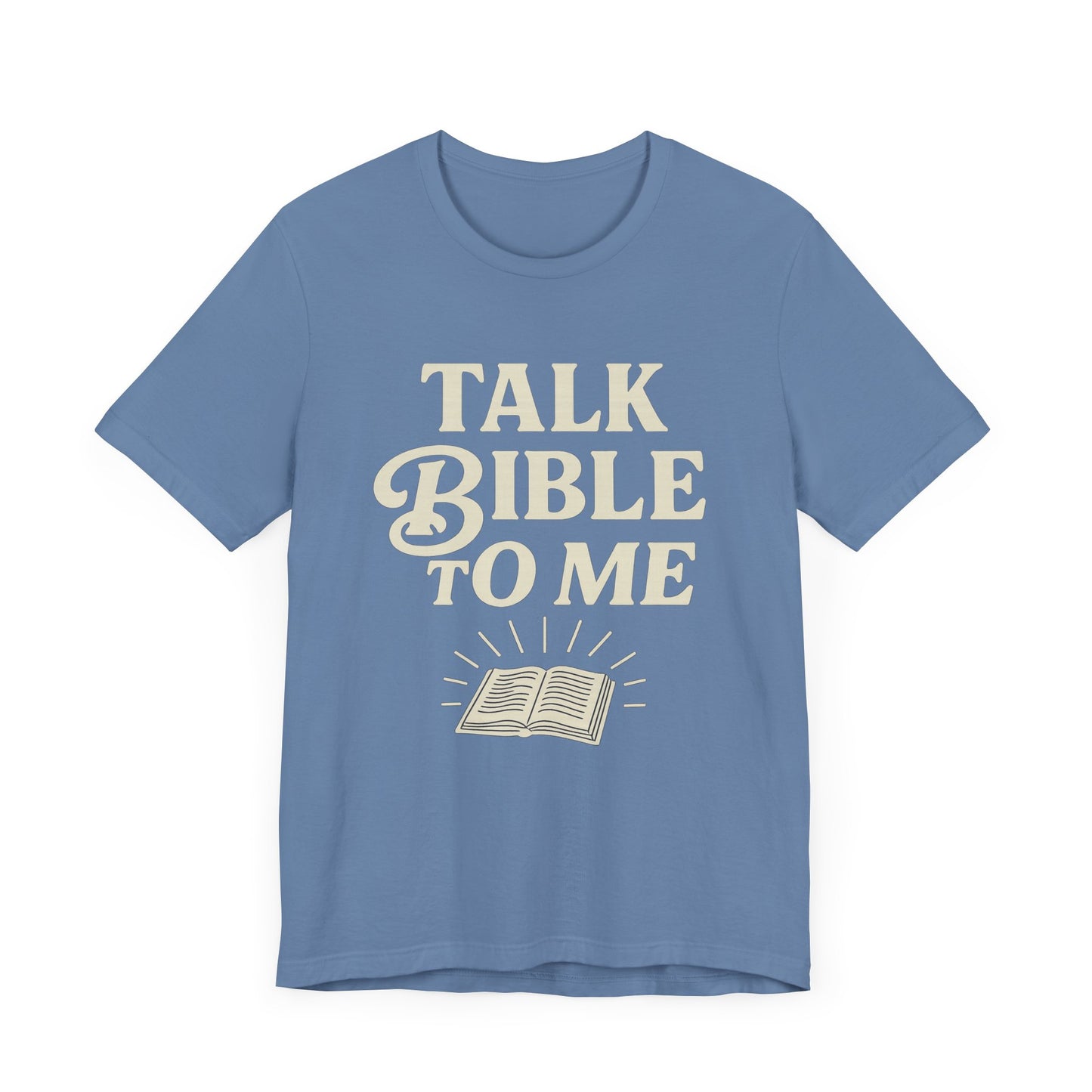 Talk Bible to me - T-Shirt