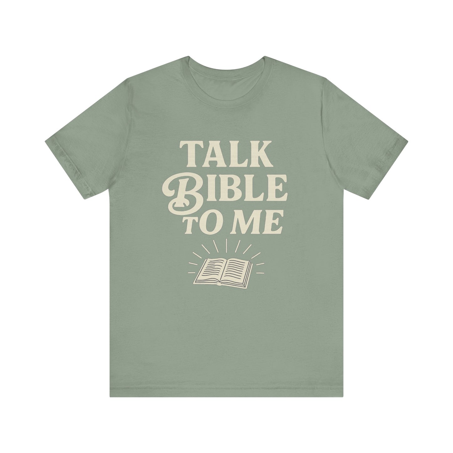 Talk Bible to me - T-Shirt