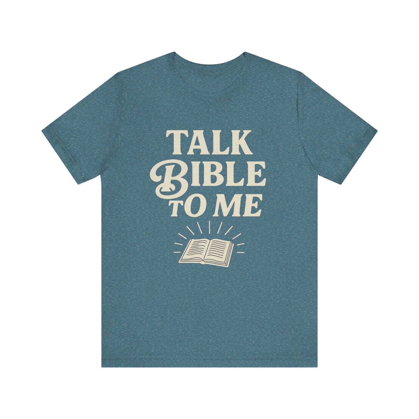 Talk Bible to me - T-Shirt