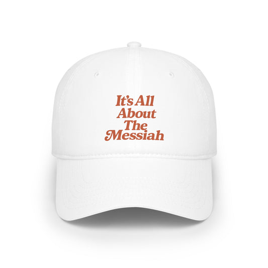 Its all about the Messiah Baseball cap