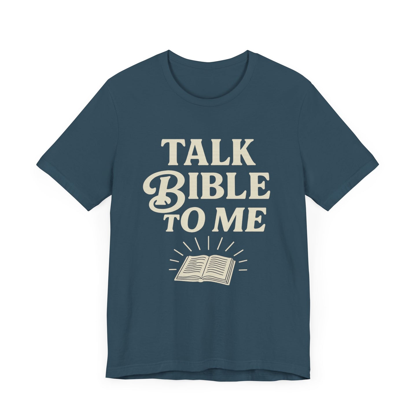 Talk Bible to me - T-Shirt