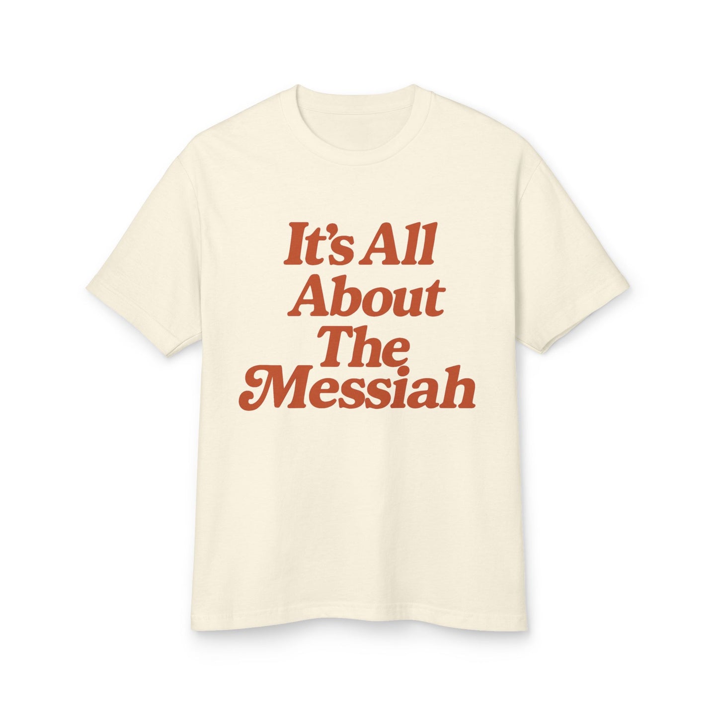 Messiah Message Unisex Heavyweight T-Shirt – Wear Your Faith Boldly