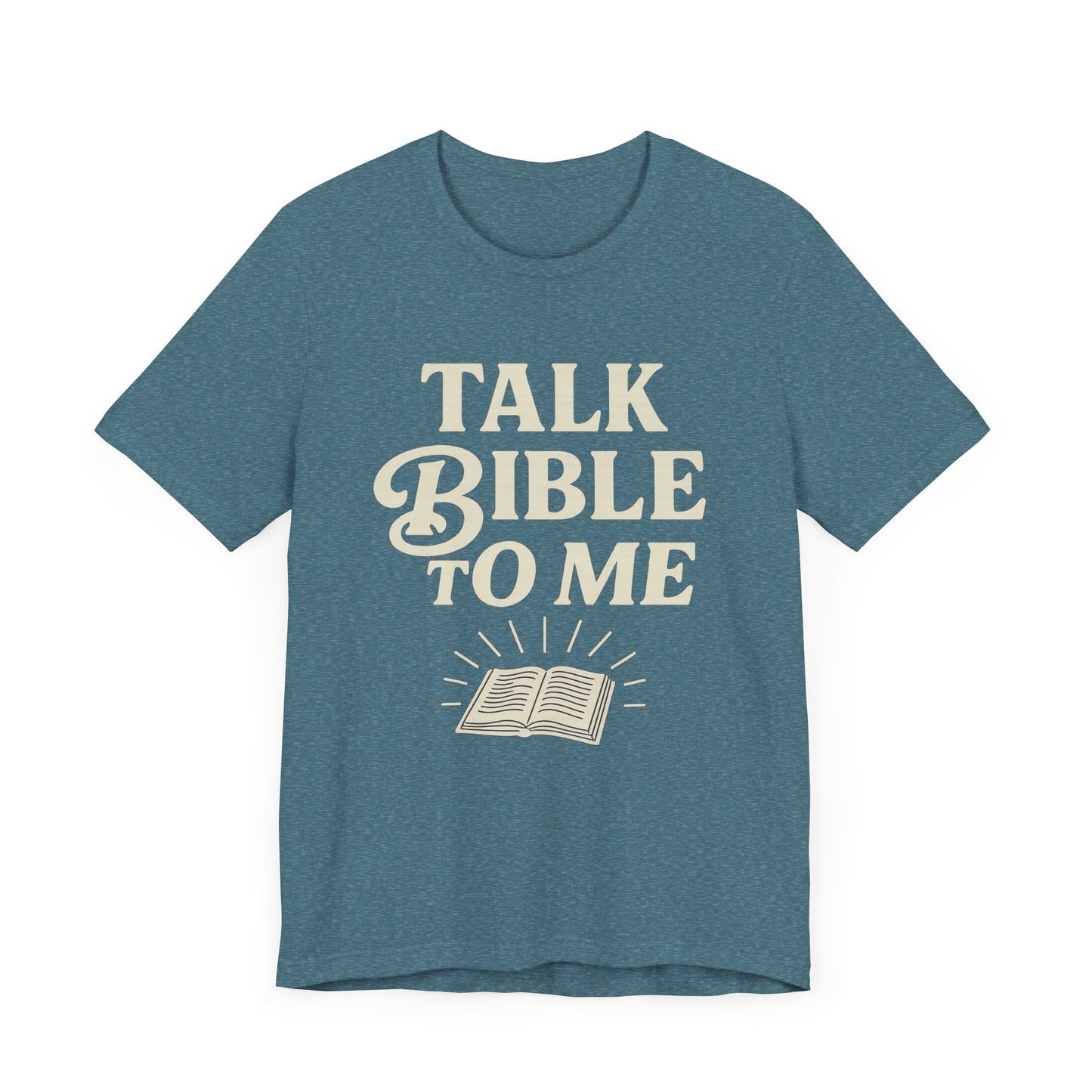 Talk Bible to me - T-Shirt