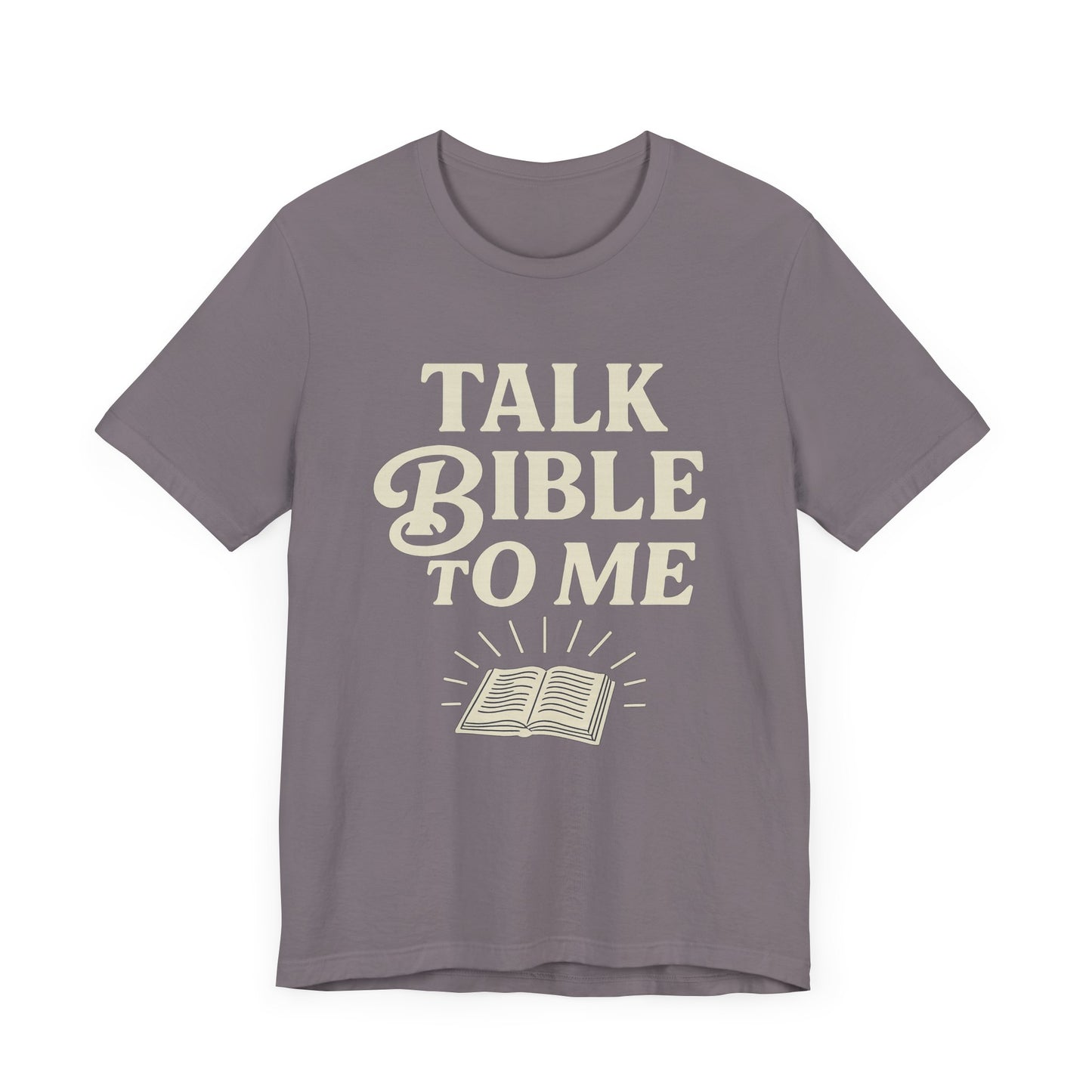 Talk Bible to me - T-Shirt